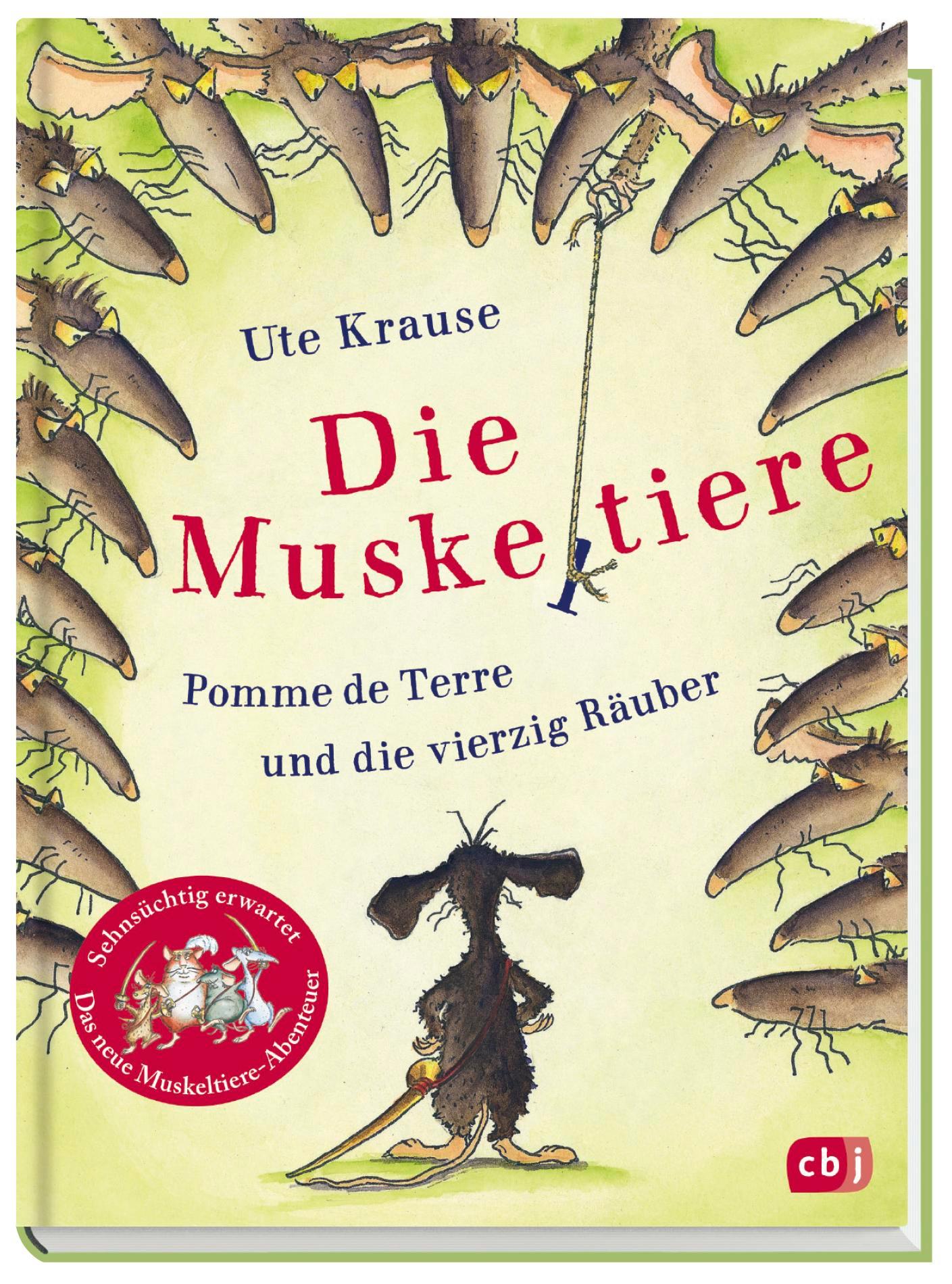 Bild: 9783570176191 | Die Muskeltiere - Pomme de Terre und die vierzig Räuber | Ute Krause