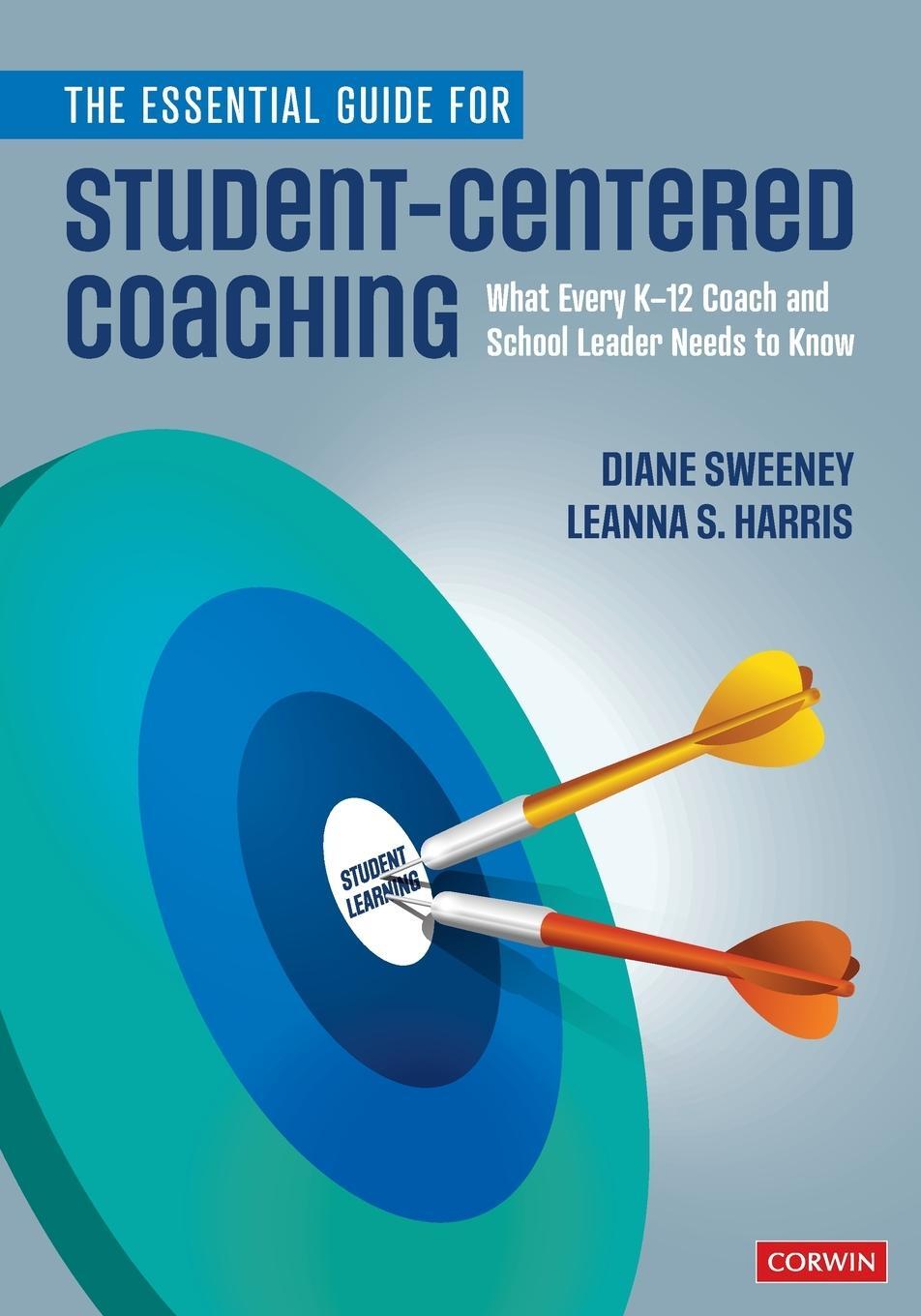 Cover: 9781544375359 | The Essential Guide for Student-Centered Coaching: What Every K-12...
