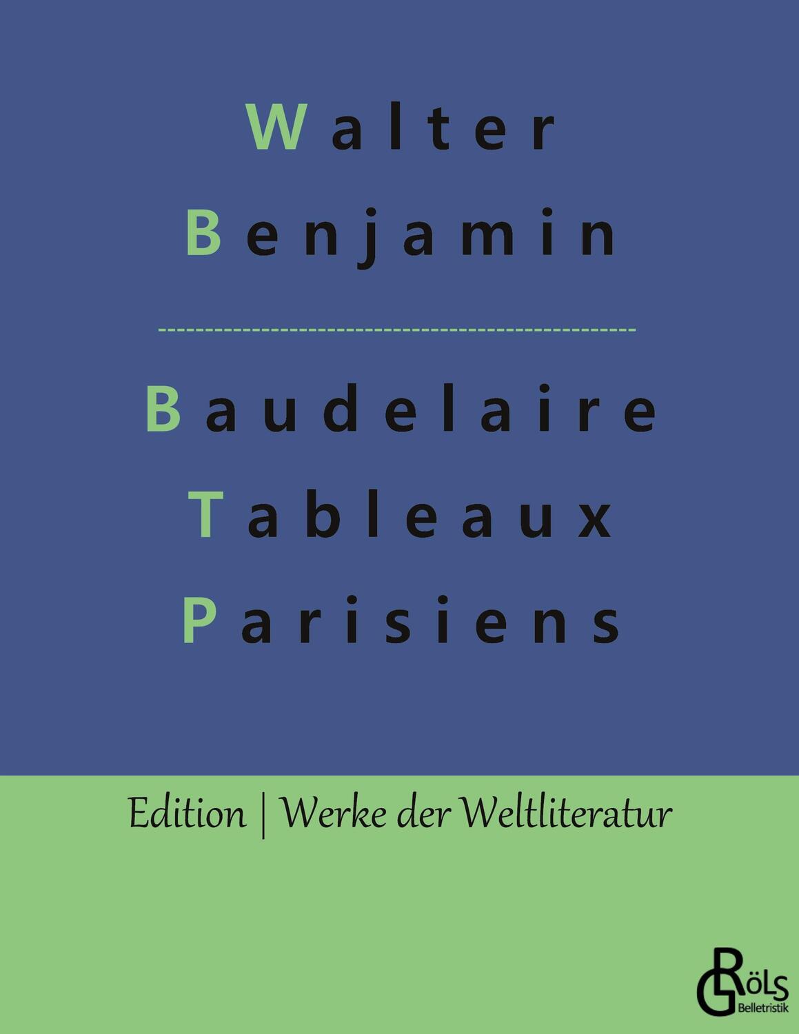 Cover: 9783966373326 | Baudelaire Übertragungen | Walter Benjamin | Taschenbuch