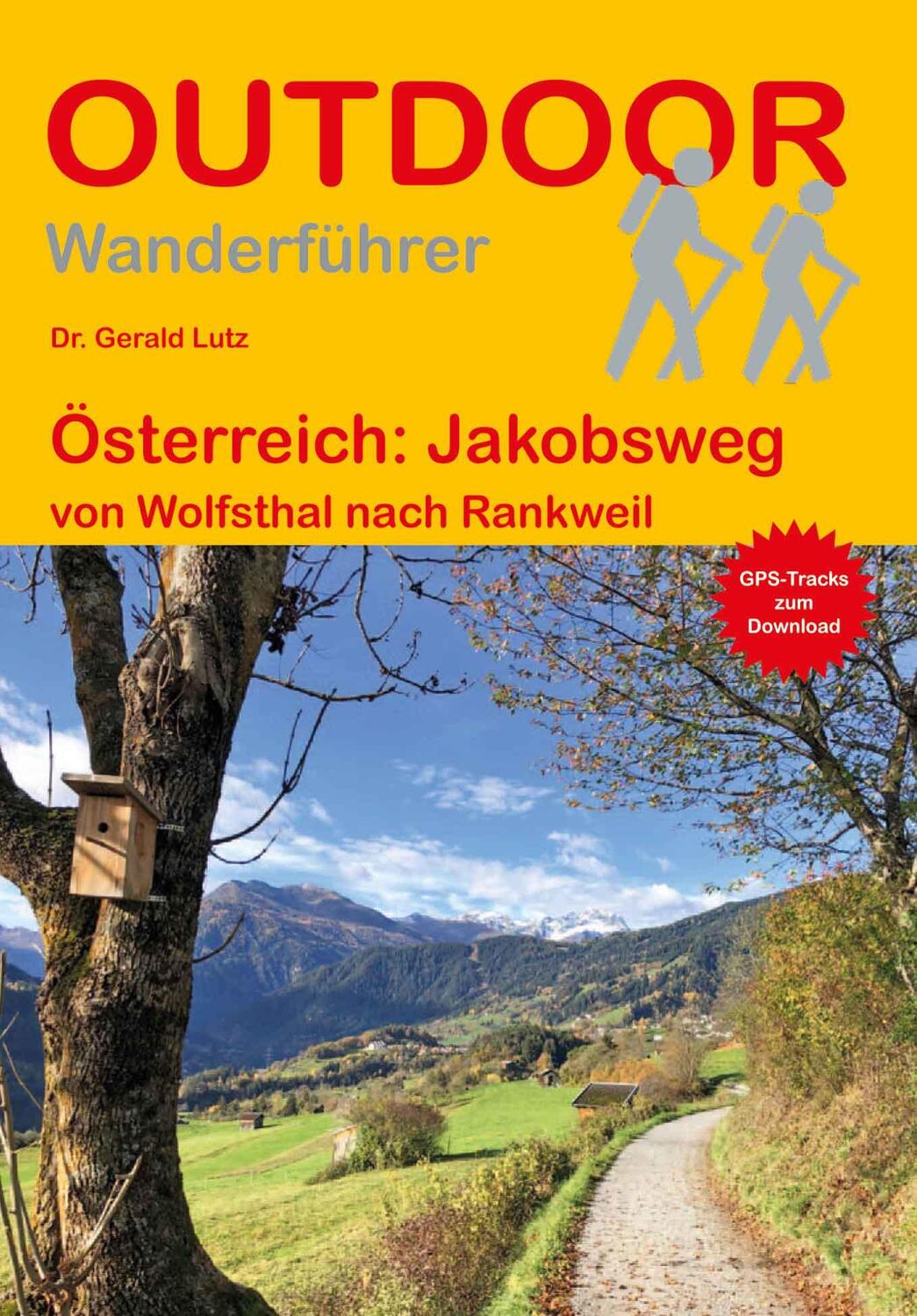Cover: 9783866866669 | Österreich: Jakobsweg | von Wolfsthal nach Rankweil | Gerald Lutz