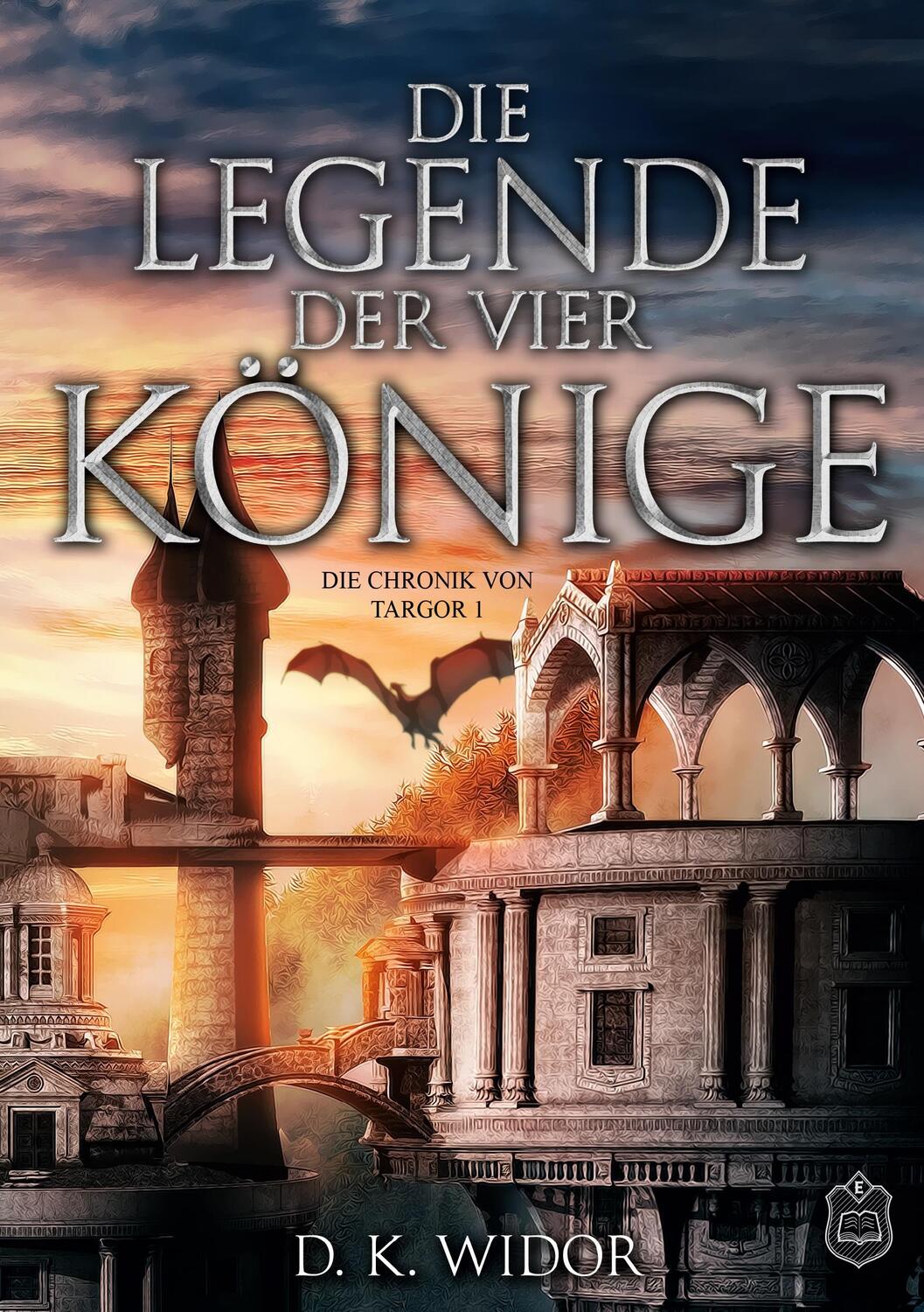 Cover: 9783961731039 | Die Legende der vier Könige | Die Chroniken von Targor 1 | Wildor