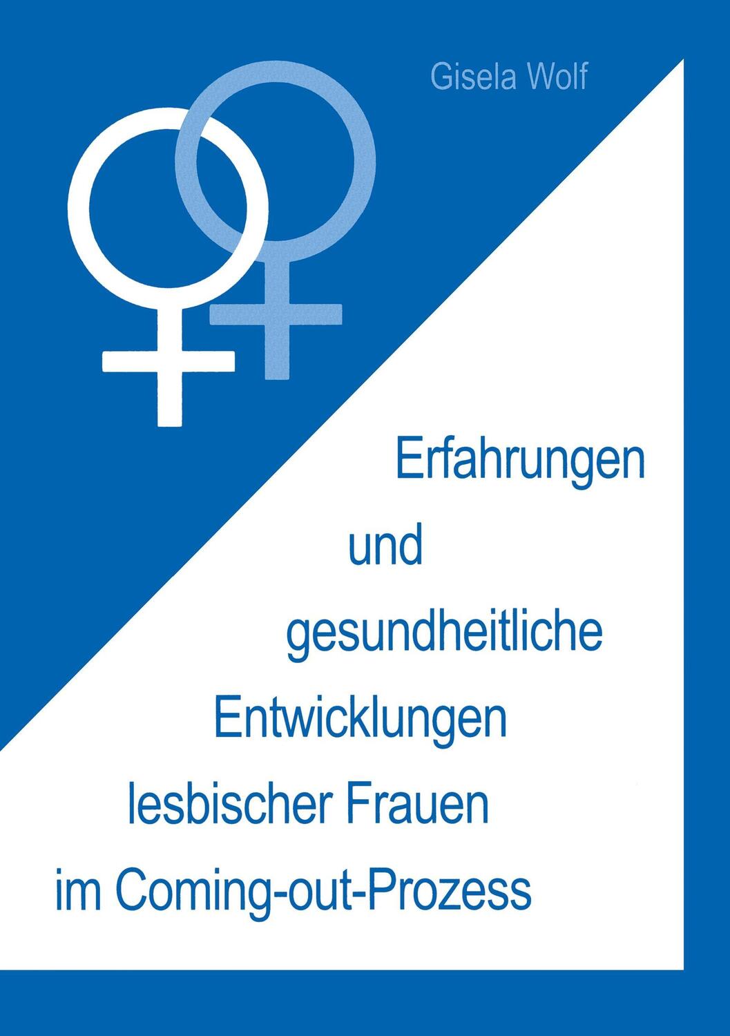 Cover: 9783825504274 | Erfahrungen und gesundheitliche Enwicklungen lesbischer Frauen im...