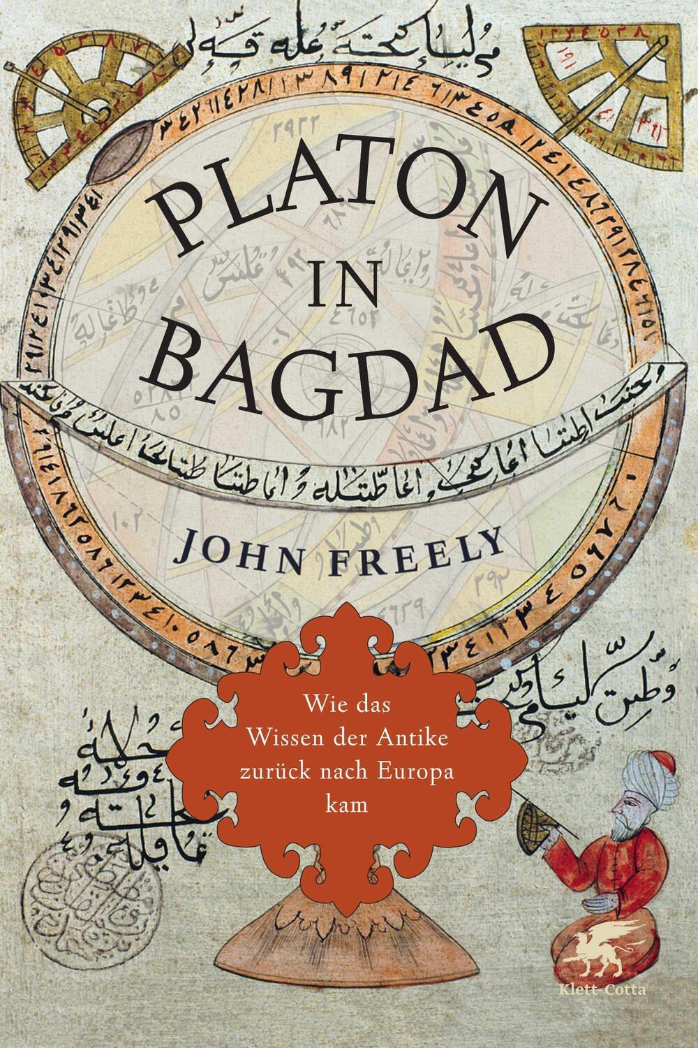 Cover: 9783608949131 | Platon in Bagdad | Wie das Wissen der Antike zurück nach Europa kam