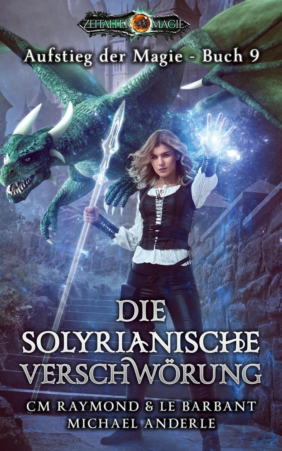 Cover: 9781649712356 | Die solyrianische Verschwörung | Zeitalter der Magie | Raymond (u. a.)