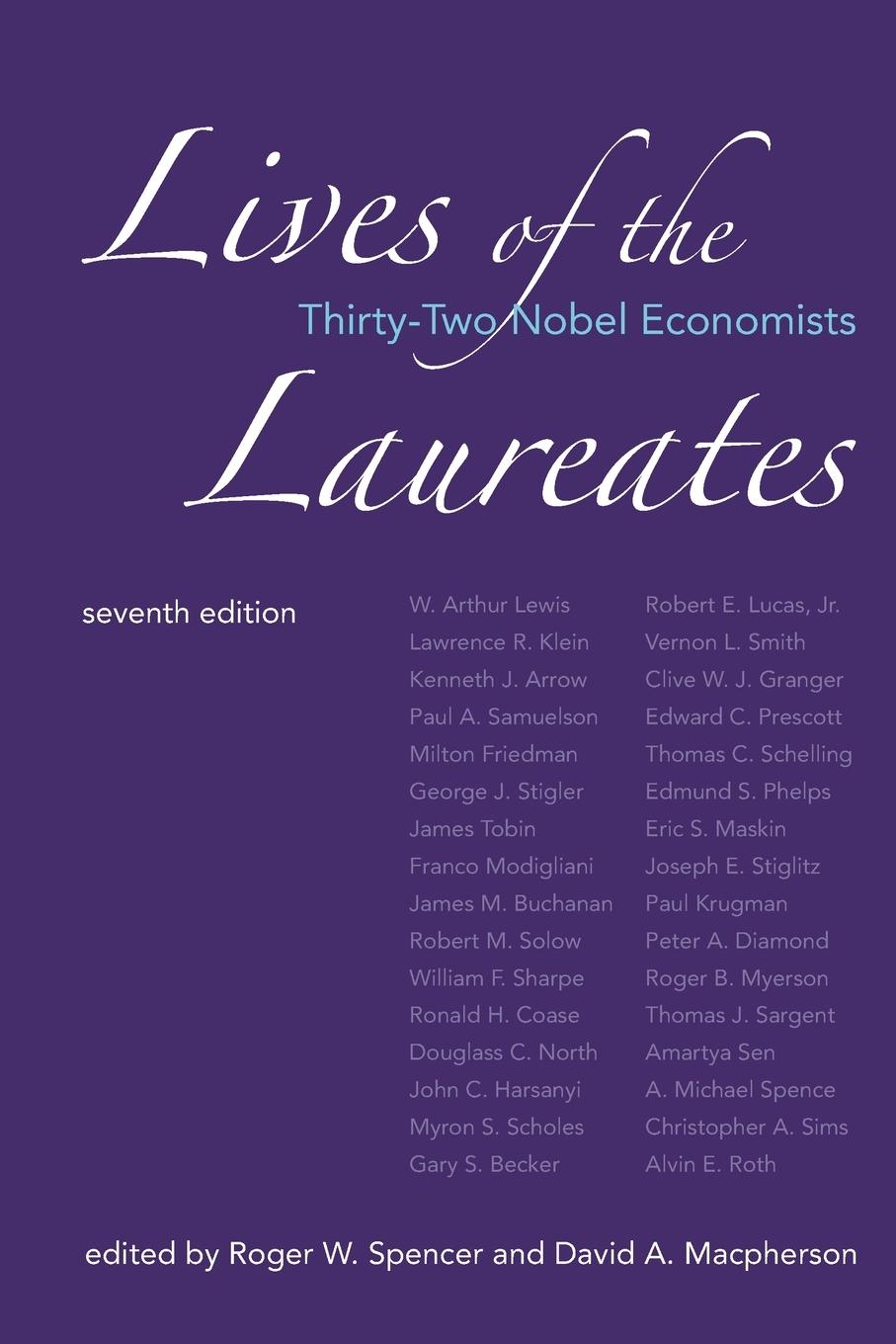 Cover: 9780262551946 | Lives of the Laureates, seventh edition | Thirty-Two Nobel Economists