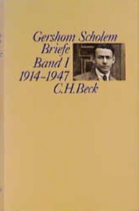 Cover: 9783406380709 | Scholem Briefe Bd. I: 1914-1947 | Itta Shedletzky | Buch | XV | 1994