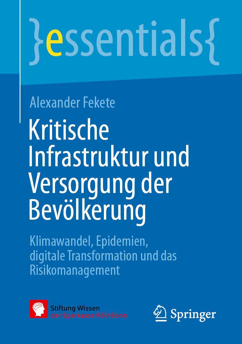 Cover: 9783662650462 | Kritische Infrastruktur und Versorgung der Bevölkerung | Fekete | Buch