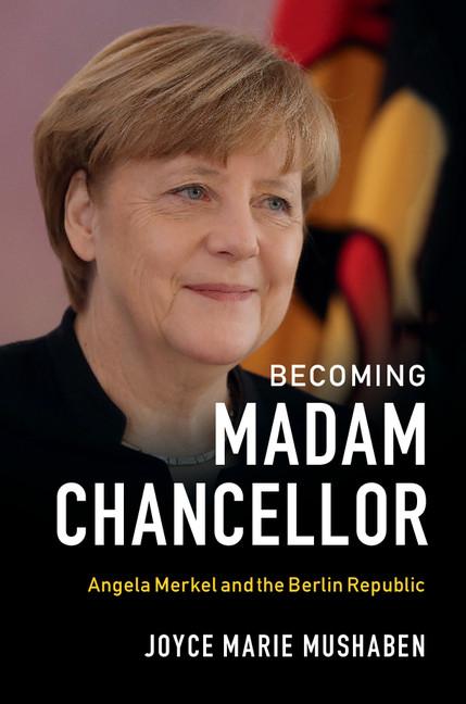 Cover: 9781108405638 | Becoming Madam Chancellor | Joyce Marie Mushaben | Taschenbuch | 2017