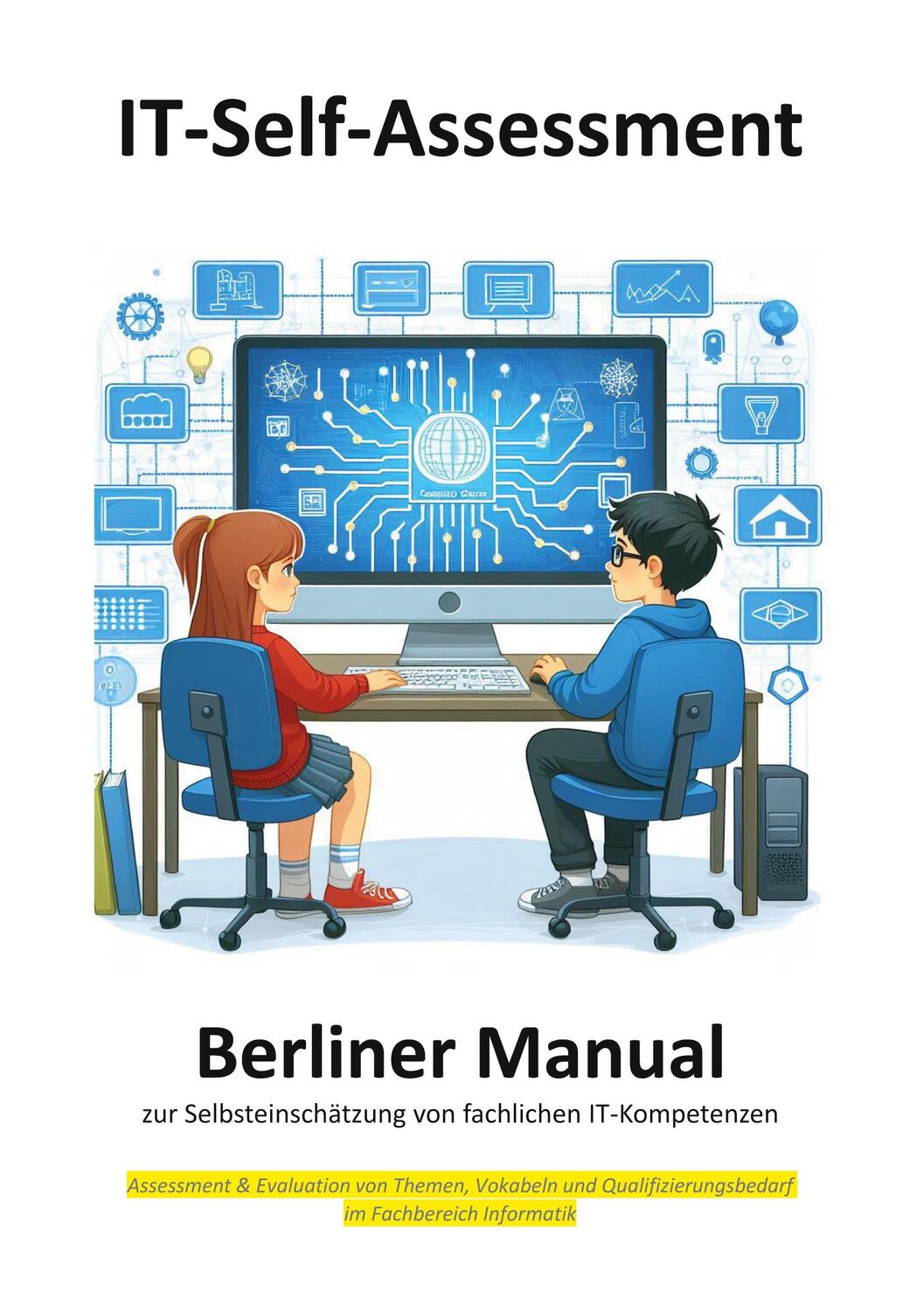 Cover: 9783758371004 | Berliner Manual zur Selbsteinschätzung von fachlichen IT-Kompetenzen