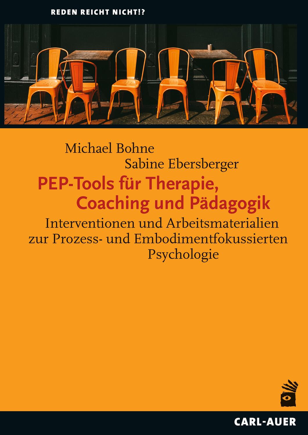 Cover: 9783849704605 | PEP-Tools für Therapie, Coaching und Pädagogik | Michael Bohne (u. a.)