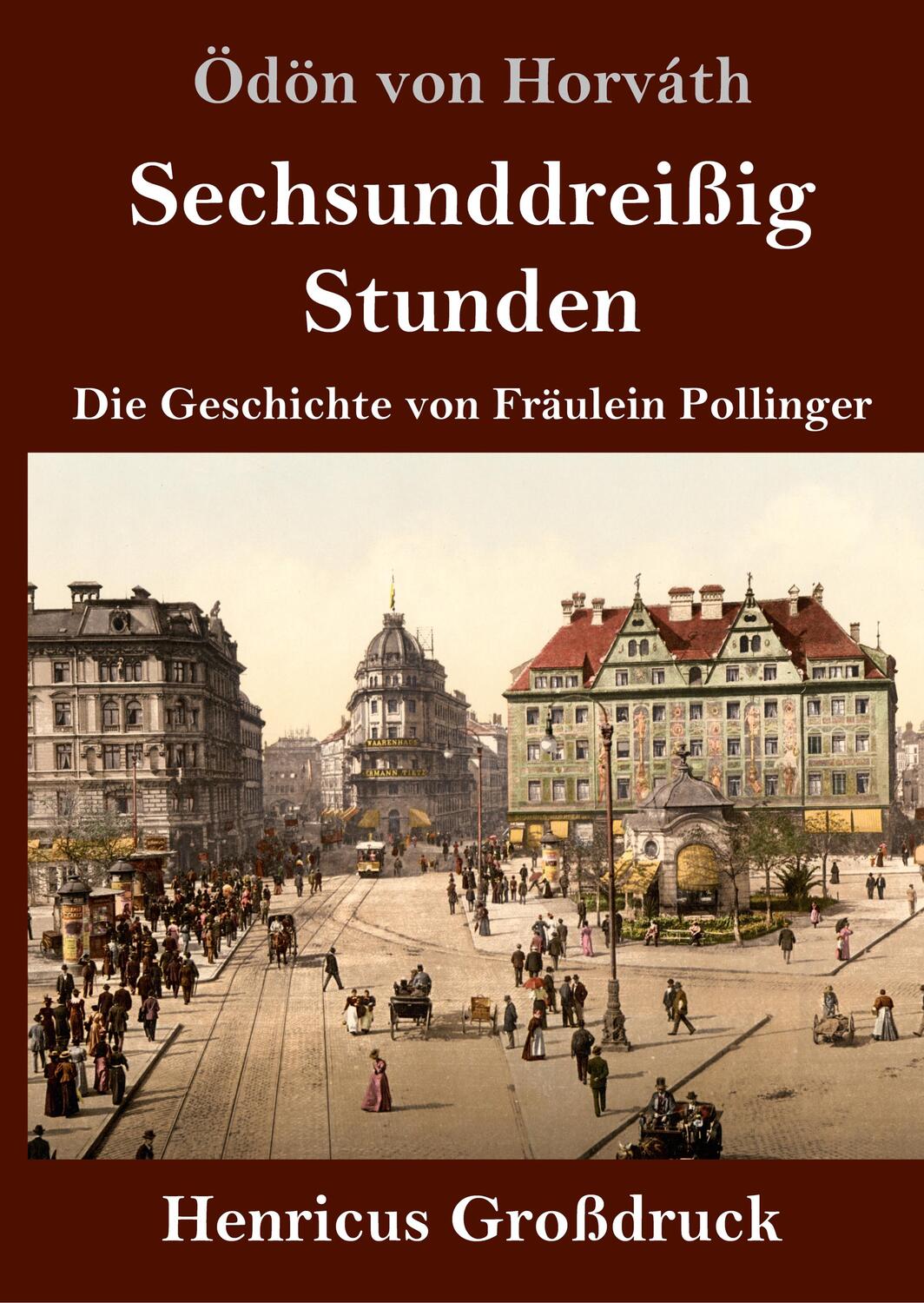 Cover: 9783847837589 | Sechsunddreißig Stunden (Großdruck) | Ödön Von Horváth | Buch | 2019
