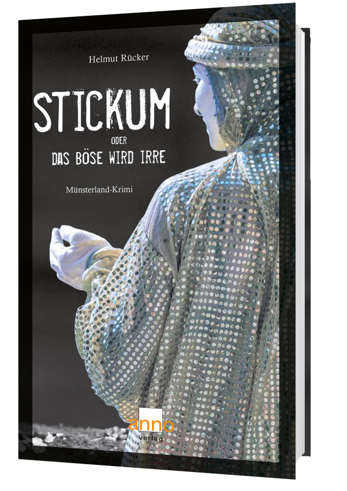 Cover: 9783939256366 | Stickum oder das Böse wird irre | Münsterland-Krimi | Helmut Rücker