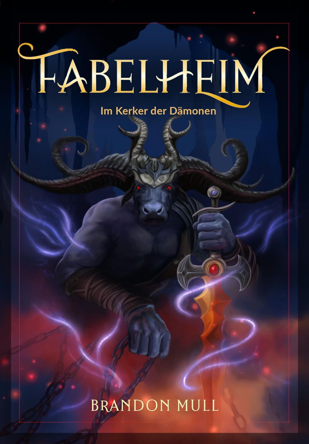 Cover: 9783985850686 | Fabelheim Band 5 | Im Kerker der Dämonen | Brandon Mull | Taschenbuch