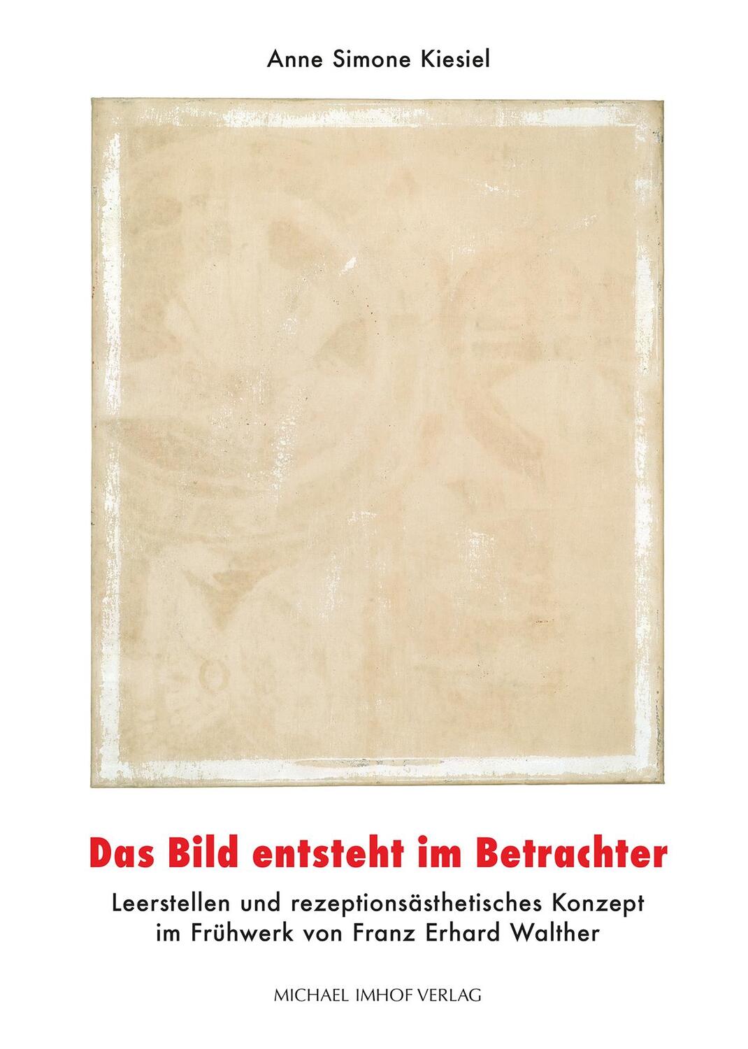 Cover: 9783731914013 | Das Bild entsteht im Betrachter | Anne Simone Kiesiel | Taschenbuch