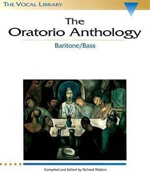 Cover: 73999470611 | The Oratorio Anthology | The Vocal Library Baritone/Bass | Taschenbuch