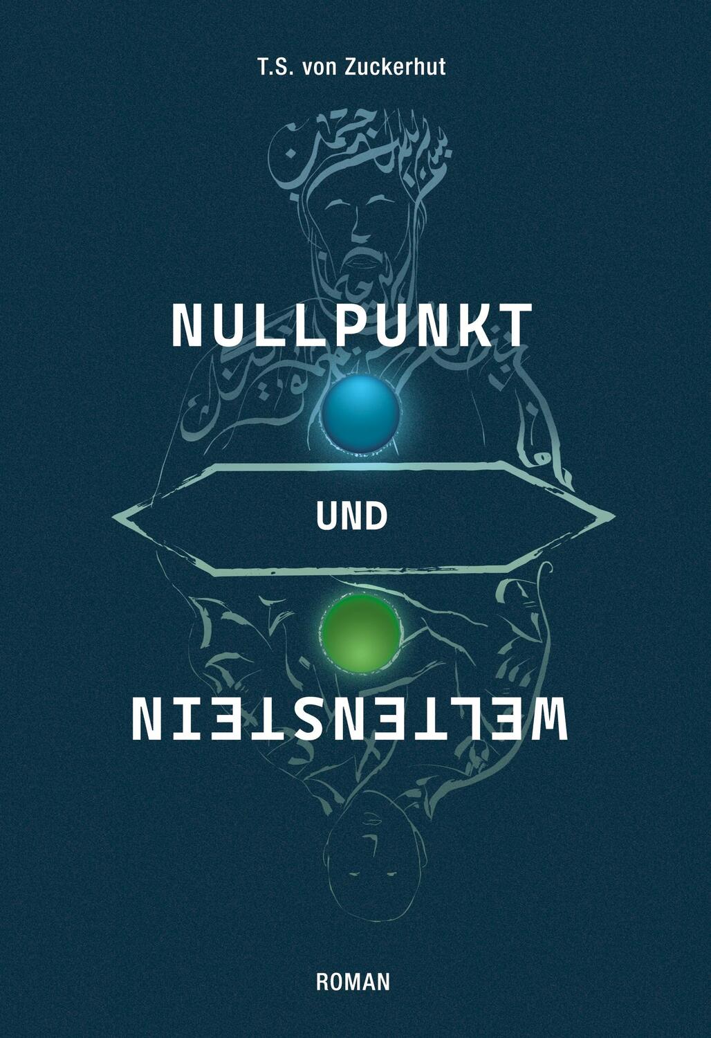 Cover: 9783758311666 | Nullpunkt und Weltenstein | T. S. von Zuckerhut | Buch | 452 S. | 2023