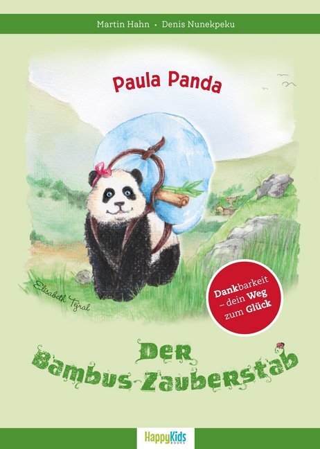 Cover: 9783966980999 | Paula Panda - Der Bambus-Zauberstab | Dankbarkeit - Dein Weg zum Glück