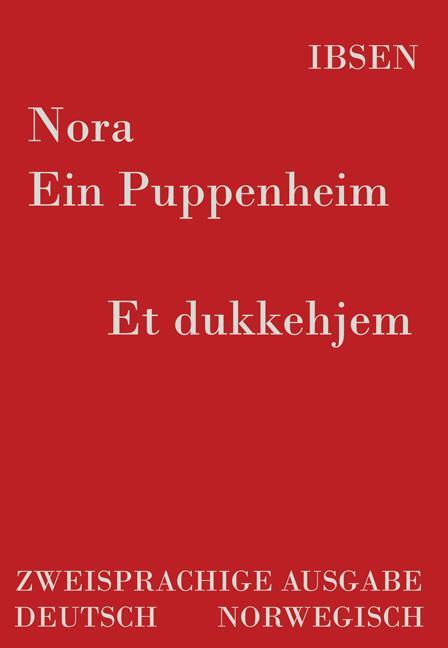Cover: 9783939703037 | Nora - Ein Puppenheim / Et dukkehjem | Henrik Ibsen | Taschenbuch