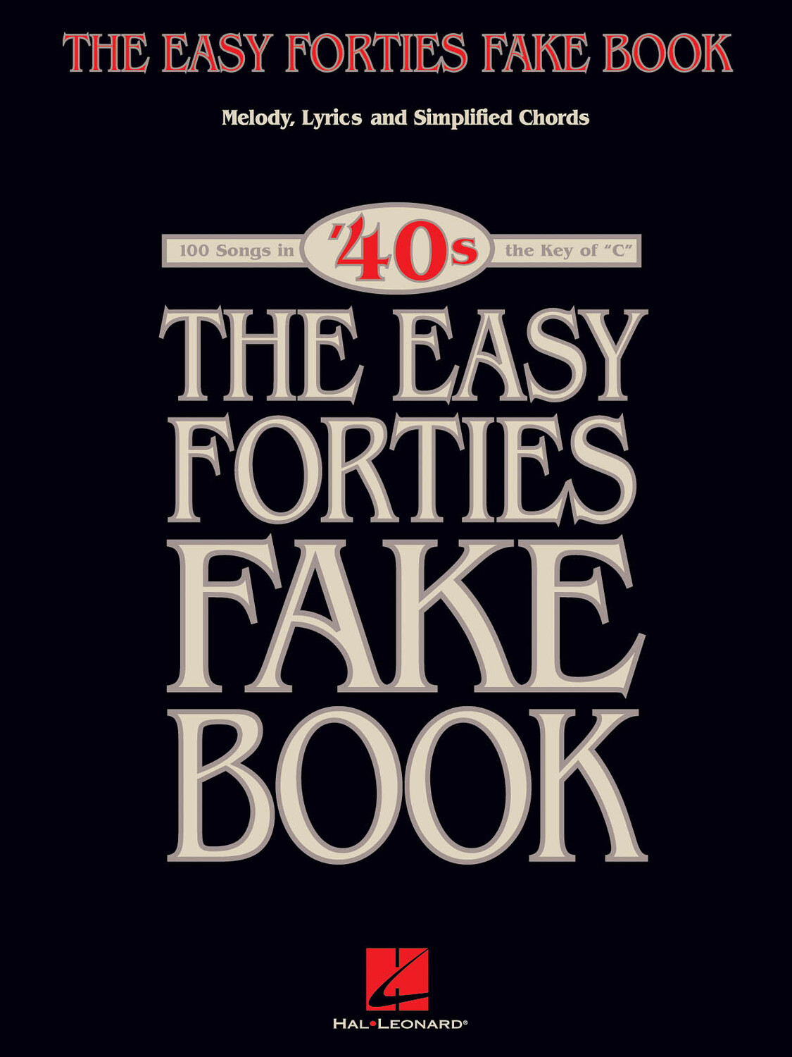 Cover: 73999342529 | The Easy Forties Fake Book | Easy Fake Book | Hal Leonard
