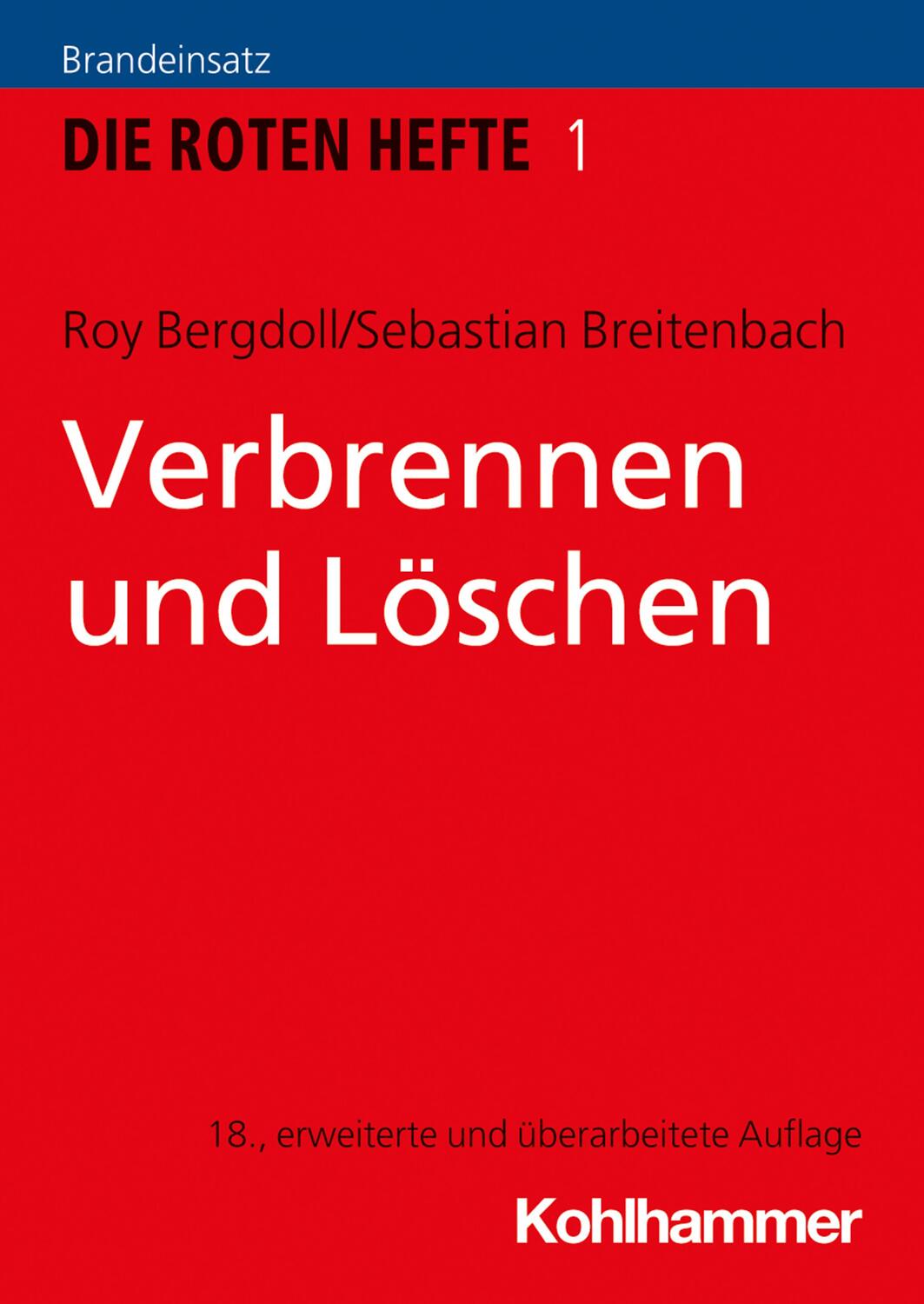 Cover: 9783170269682 | Verbrennen und Löschen | Roy Bergdoll (u. a.) | Taschenbuch | Deutsch
