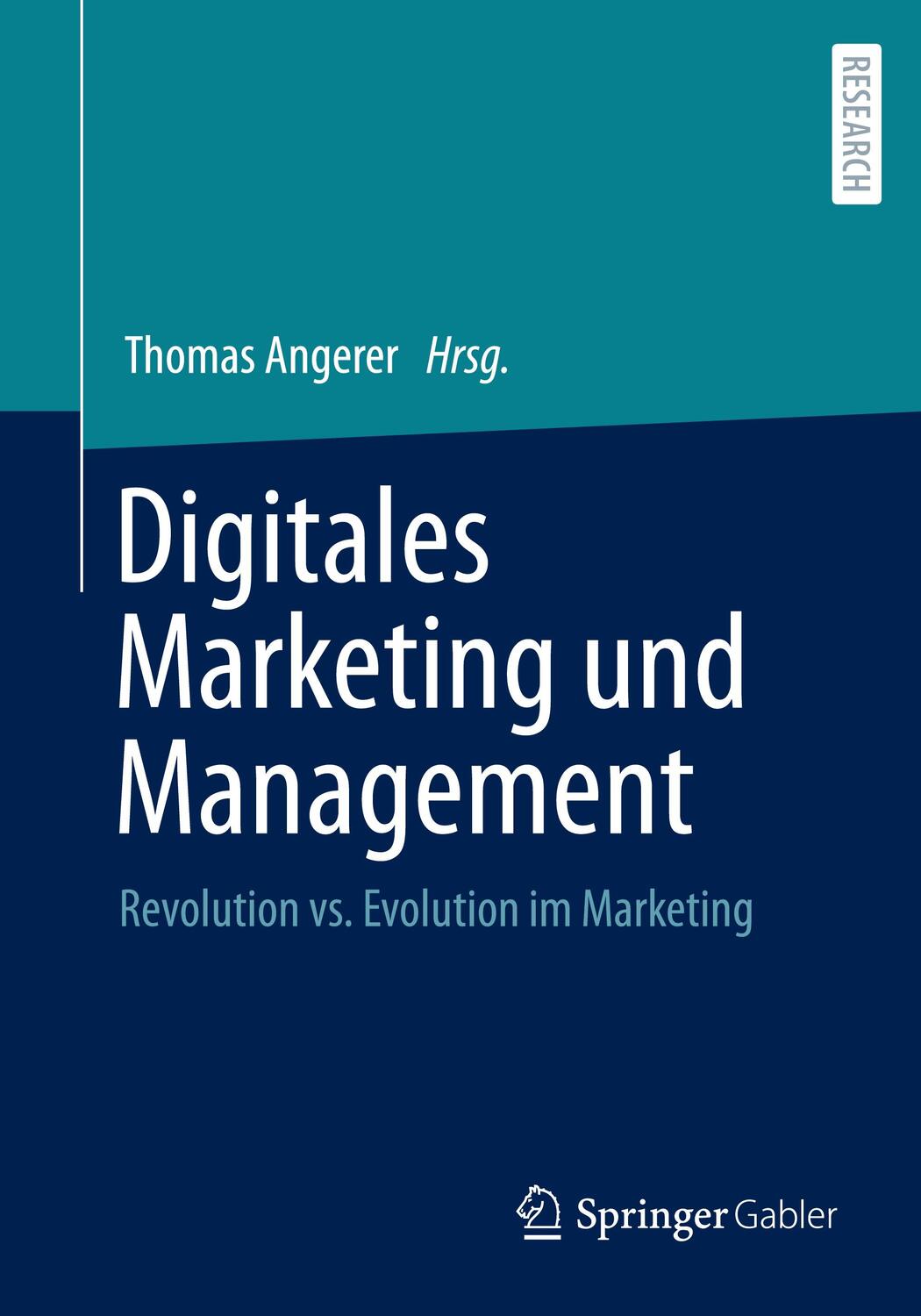 Cover: 9783658380038 | Digitales Marketing und Management | Thomas Angerer | Taschenbuch