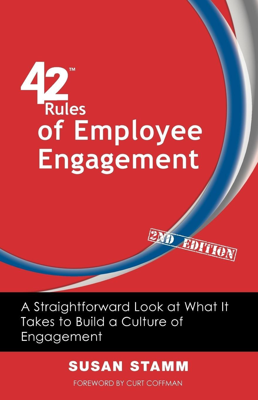 Cover: 9781607731030 | 42 Rules of Employee Engagement (2nd Edition) | Susan Stamm | Buch