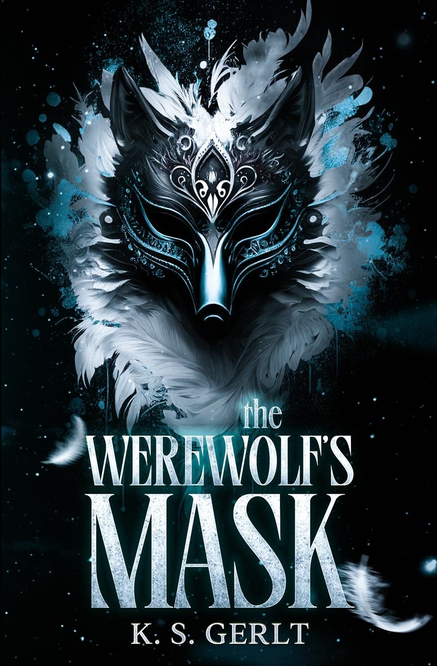 Cover: 9798987773215 | The Werewolf's Mask | K. S. Gerlt | Taschenbuch | Englisch | 2023