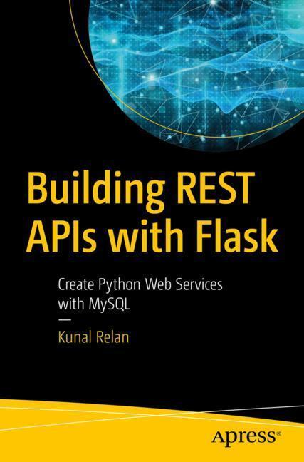 Cover: 9781484250211 | Building REST APIs with Flask | Create Python Web Services with MySQL