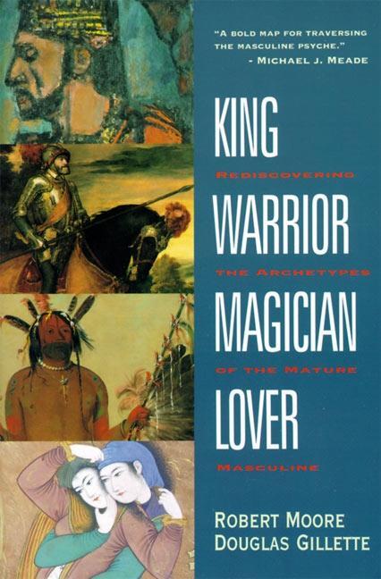 Cover: 9780062506061 | King, Warrior, Magician, Lover | Robert Moore (u. a.) | Taschenbuch