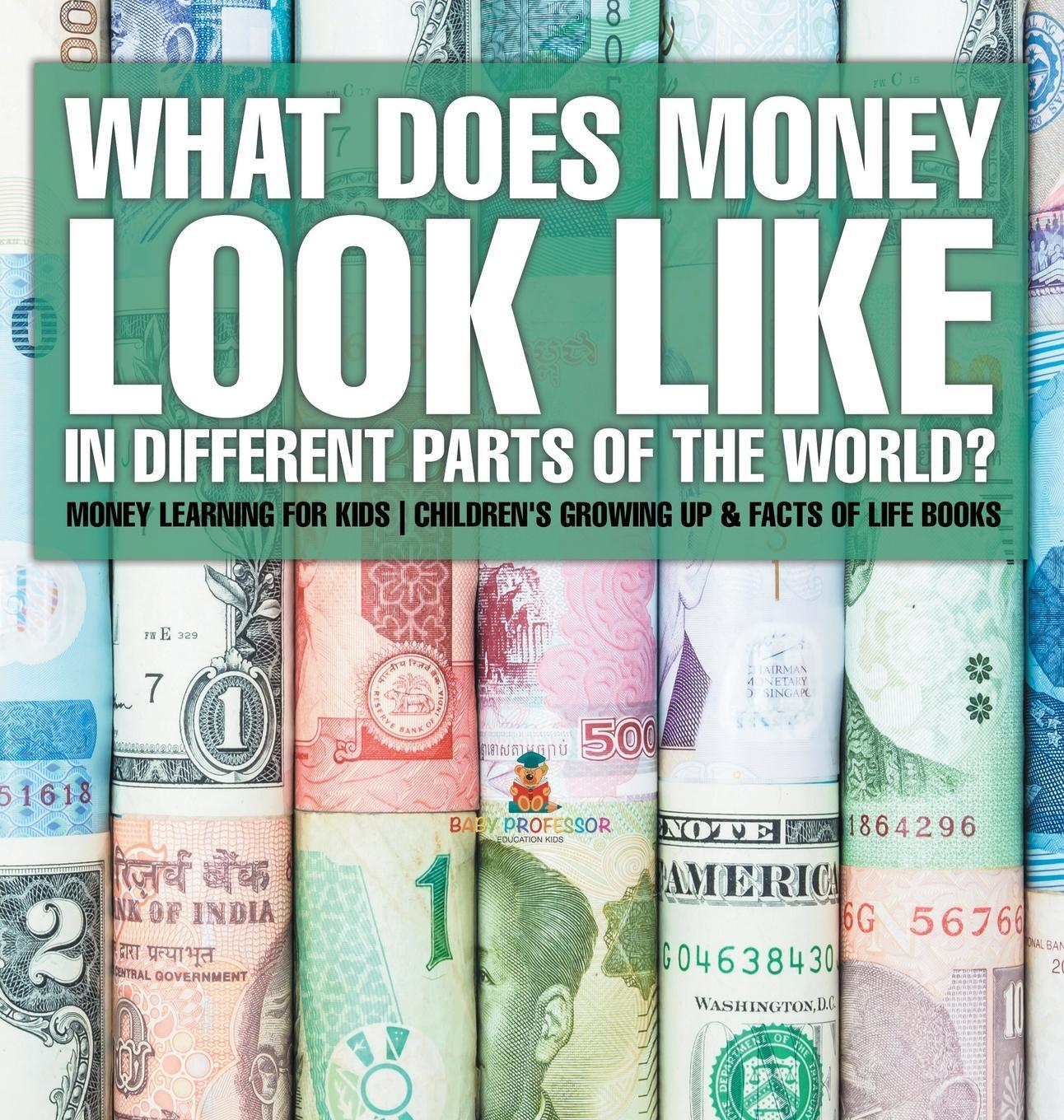 Cover: 9798869413437 | What Does Money Look Like In Different Parts of the World? - Money...