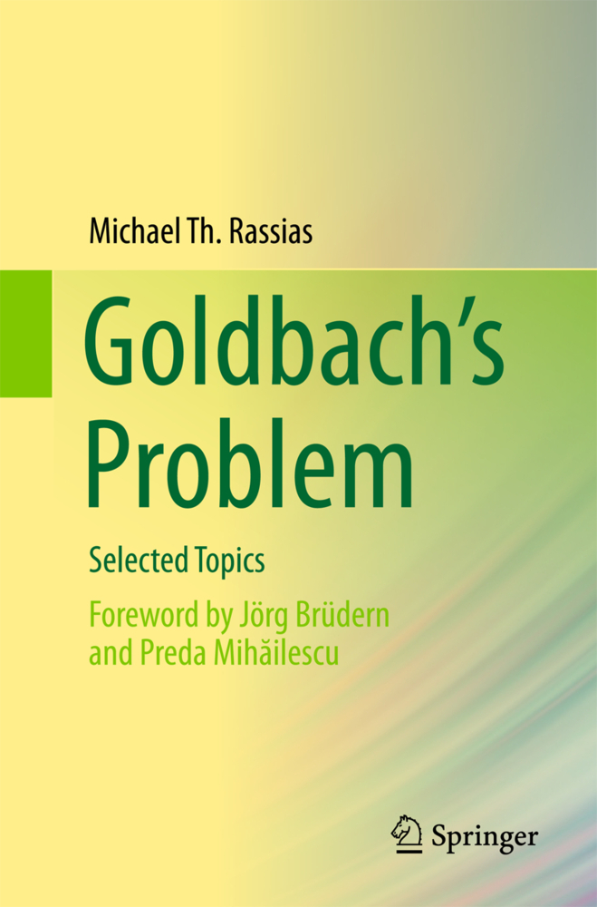 Cover: 9783319579122 | Goldbach's Problem | Selected Topics | Michael Th. Rassias | Buch