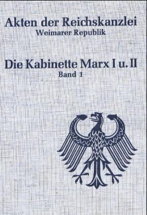 Cover: 9783486415599 | Die Kabinette Marx I und II, 2 Teilbde. | Hans Günter Hockerts (u. a.)