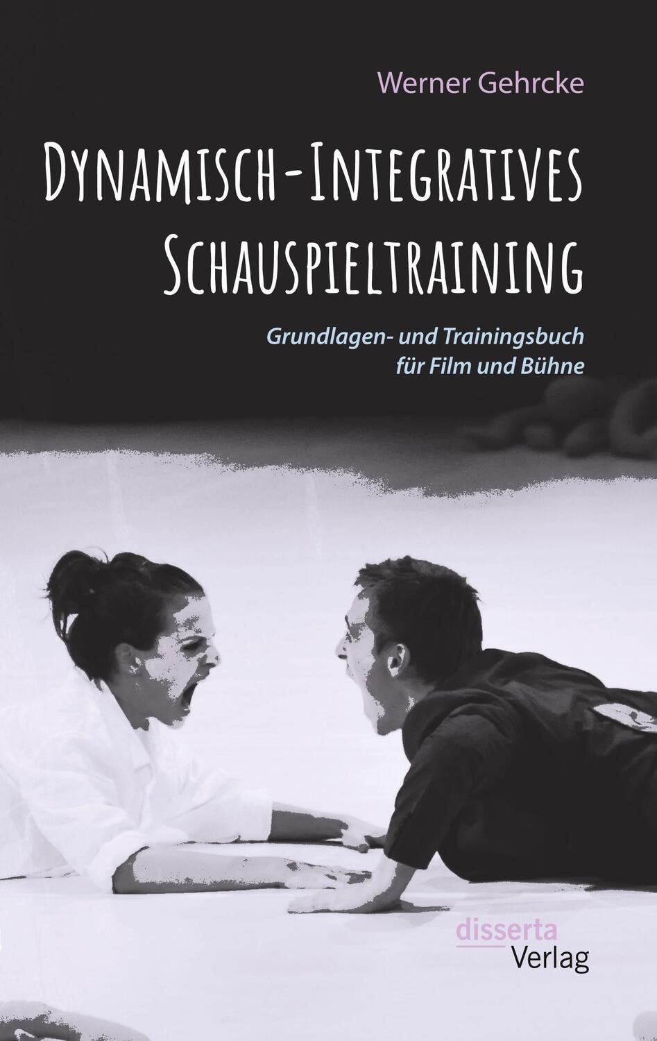 Cover: 9783959354202 | Dynamisch-Integratives Schauspieltraining. Grundlagen- und...