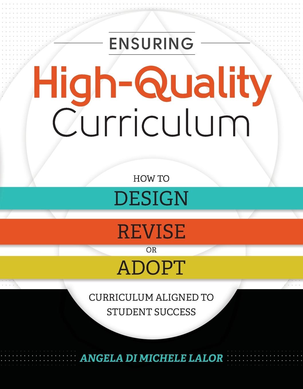 Cover: 9781416622796 | Ensuring High-Quality Curriculum | Angela Di Michele Lalor | Buch