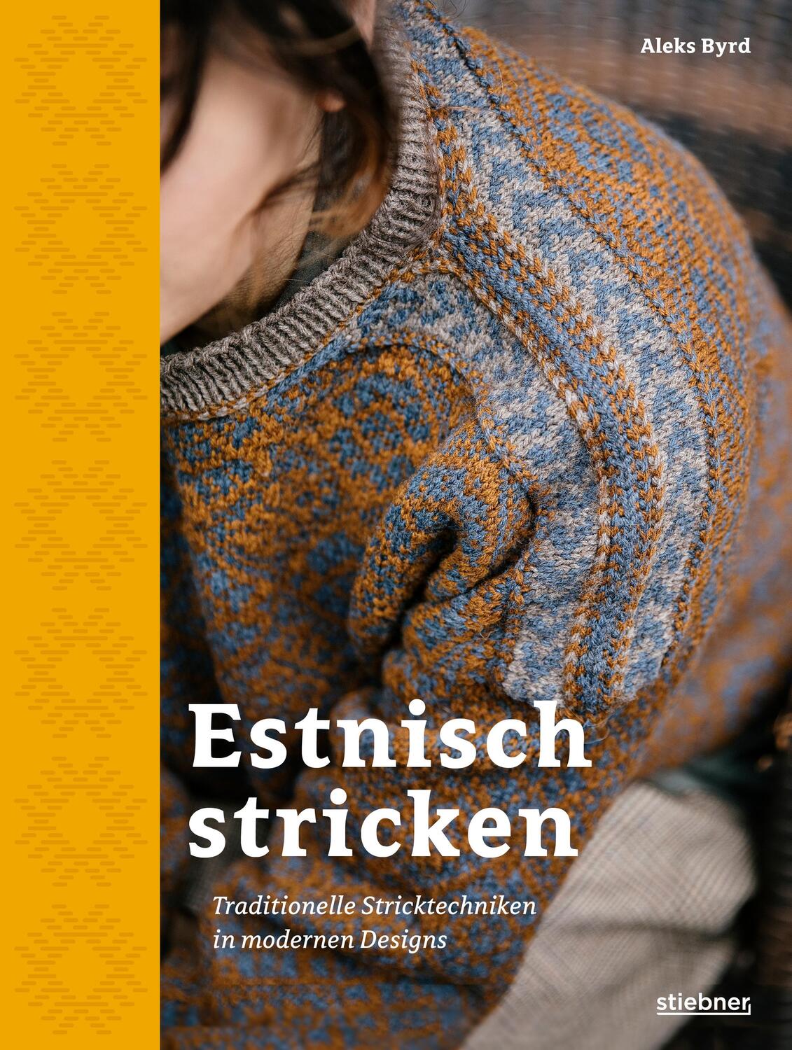Cover: 9783830721345 | Estnisch Stricken | Aleks Byrd | Buch | 216 S. | Deutsch | 2023