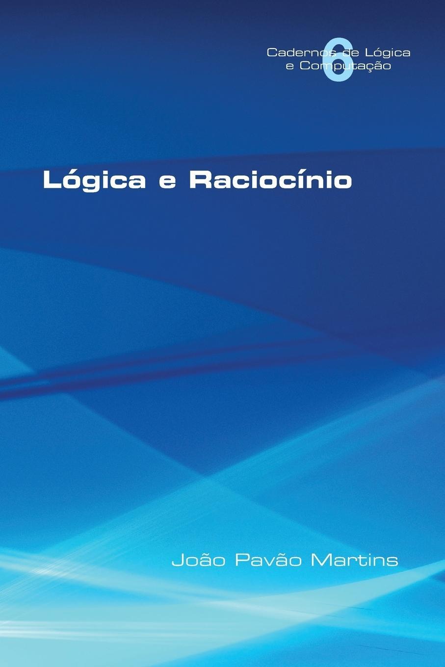 Cover: 9781848901254 | Logica E Raciocinio | Joao Pavao Martins | Taschenbuch | Paperback