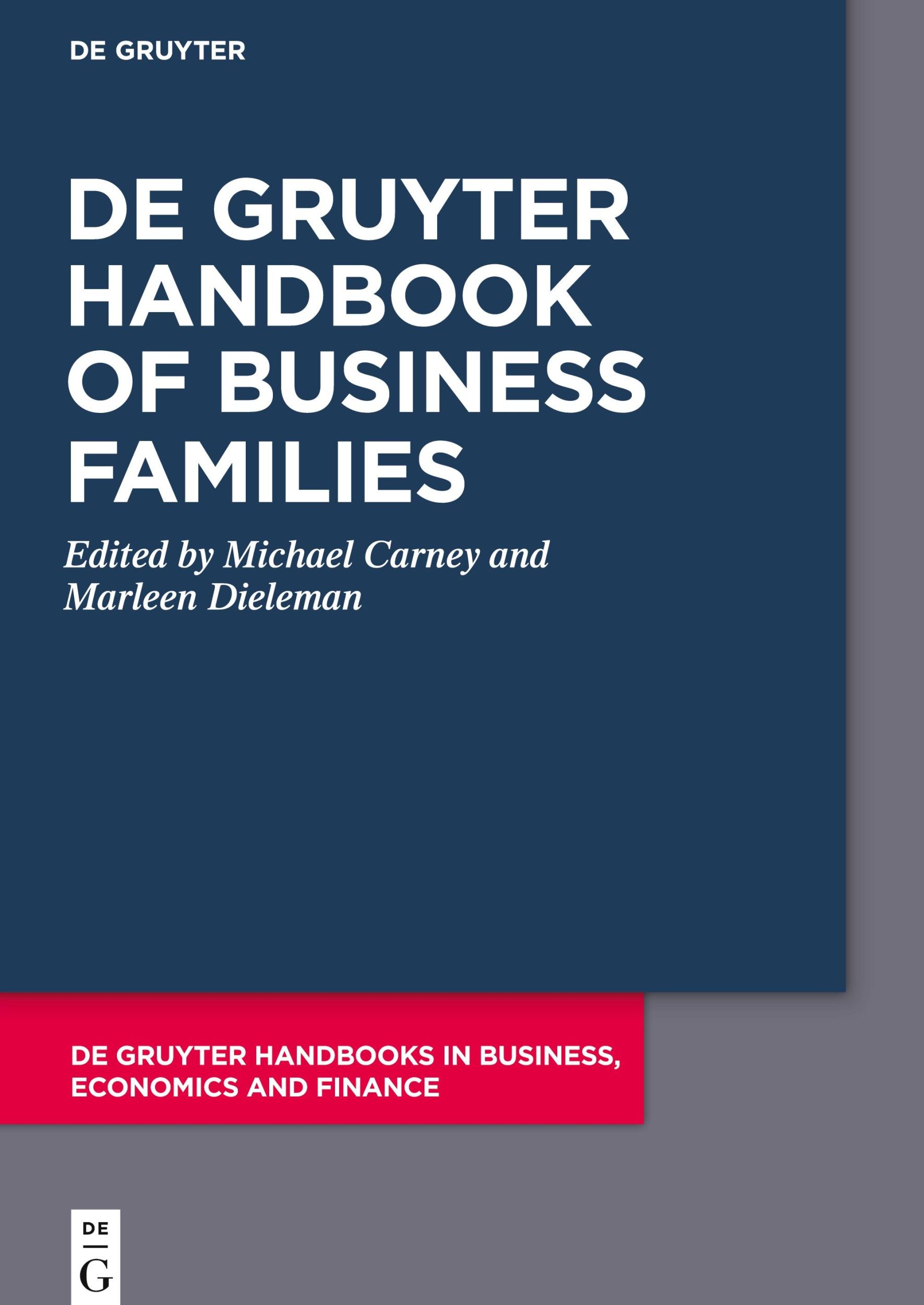 Cover: 9783110727814 | De Gruyter Handbook of Business Families | Michael Carney (u. a.)