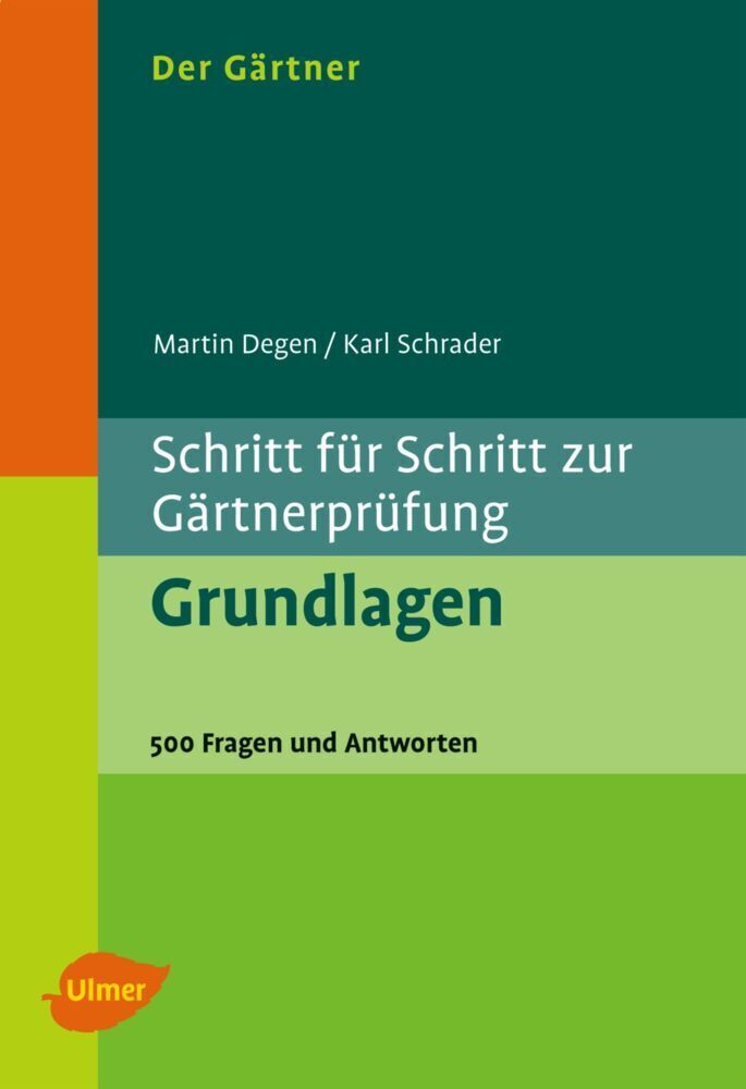 Cover: 9783800112357 | Der Gärtner. Schritt für Schritt zur Gärtnerprüfung. Grundlagen | Buch