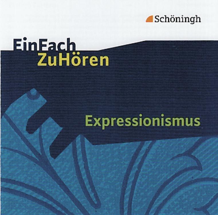 Cover: 9783140626330 | EinFach ZuHören | Expressionismus | Wolfgang Kühnhold (u. a.) | CD