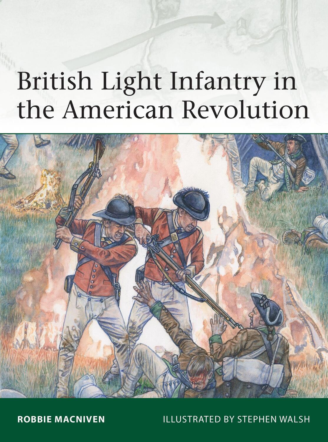 Cover: 9781472842497 | British Light Infantry in the American Revolution | Robbie MacNiven