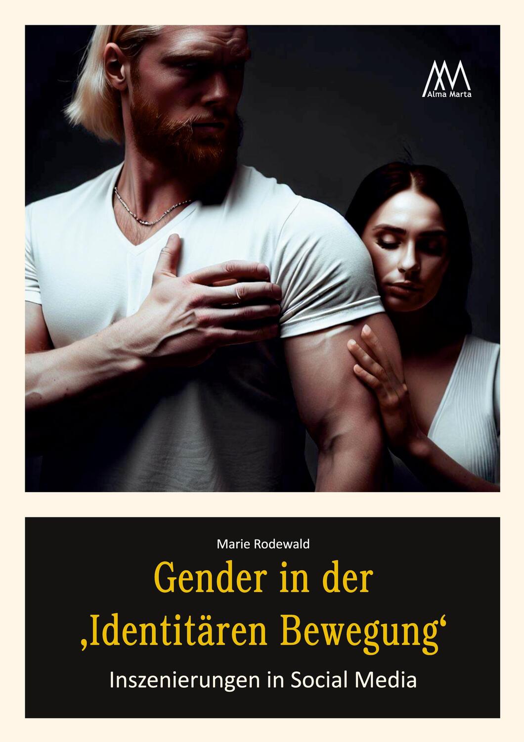 Cover: 9783948731137 | Gender in der 'Identitären Bewegung' | Inszenierungen in Social Media