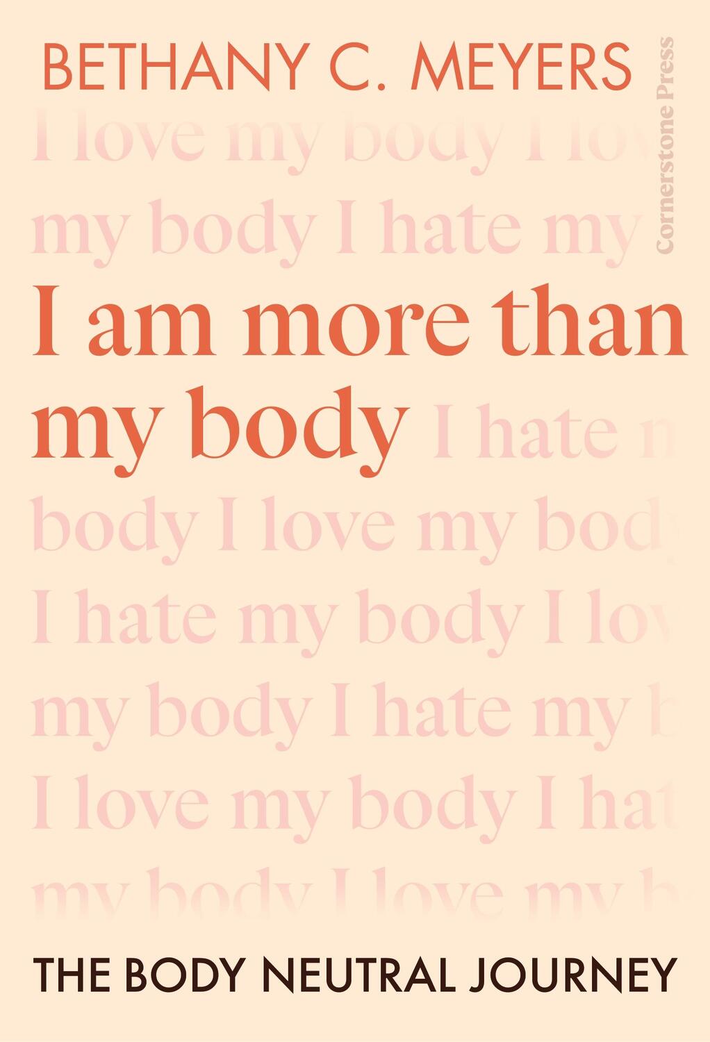 Cover: 9781529901207 | I Am More Than My Body | The Body Neutral Journey | Inc | Taschenbuch