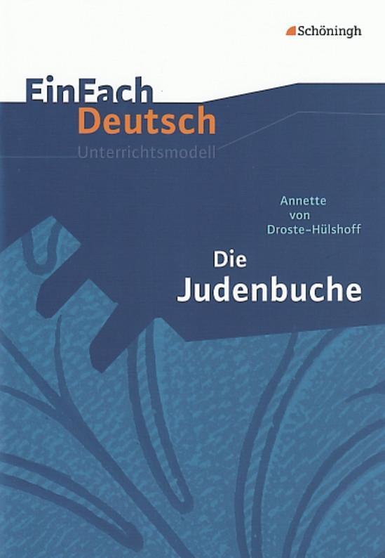 Cover: 9783140222709 | Judenbuche. EinFach Deutsch Unterrichtsmodelle | Klassen 8 - 10 | 1999