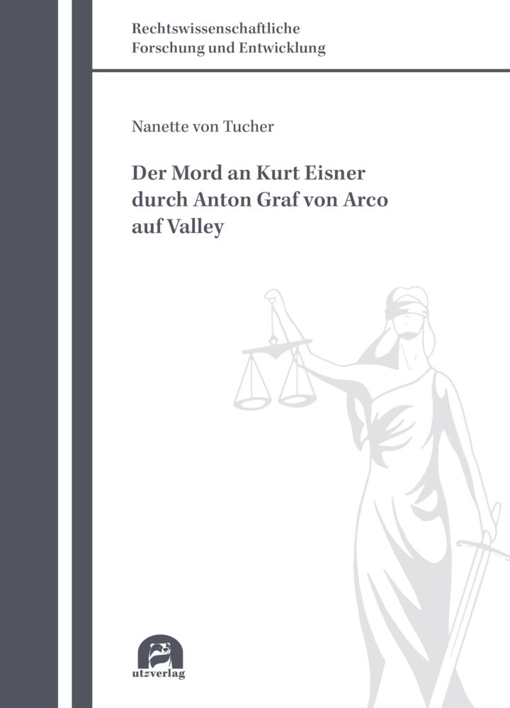 Cover: 9783831648771 | Der Mord an Kurt Eisner durch Anton Graf von Arco auf Valley | Tucher