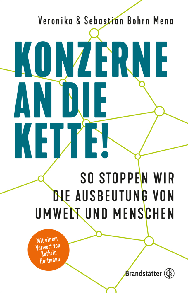 Cover: 9783710605604 | Konzerne an die Kette! | Sebastian Bohrn Mena (u. a.) | Buch | 208 S.