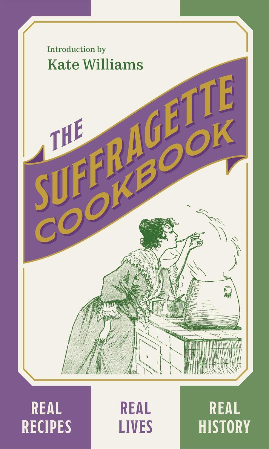 Cover: 9781529394153 | The Suffragette Cookbook | Kate Williams | Buch | Gebunden | Englisch
