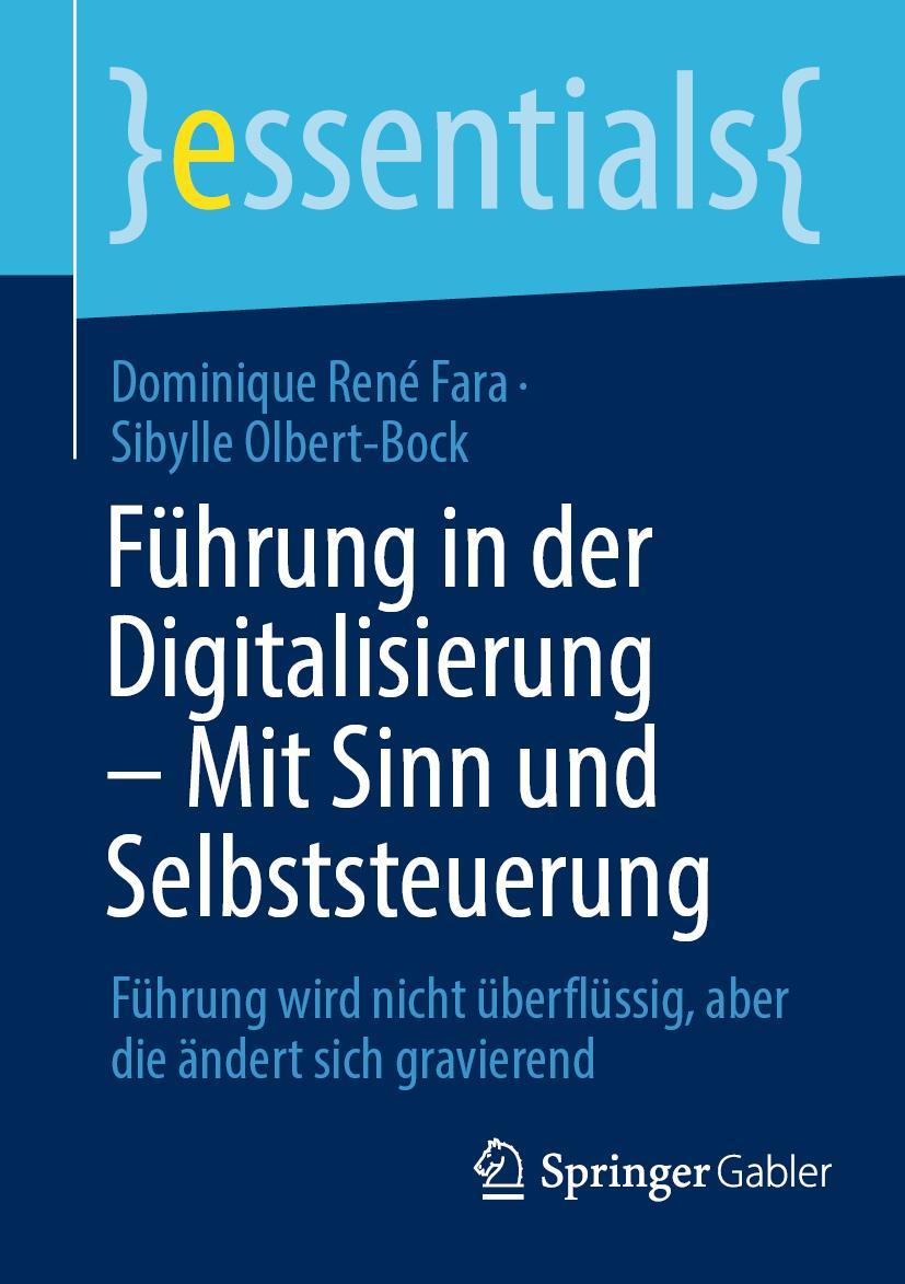 Cover: 9783662651995 | Führung in der Digitalisierung - Mit Sinn und Selbststeuerung | Buch