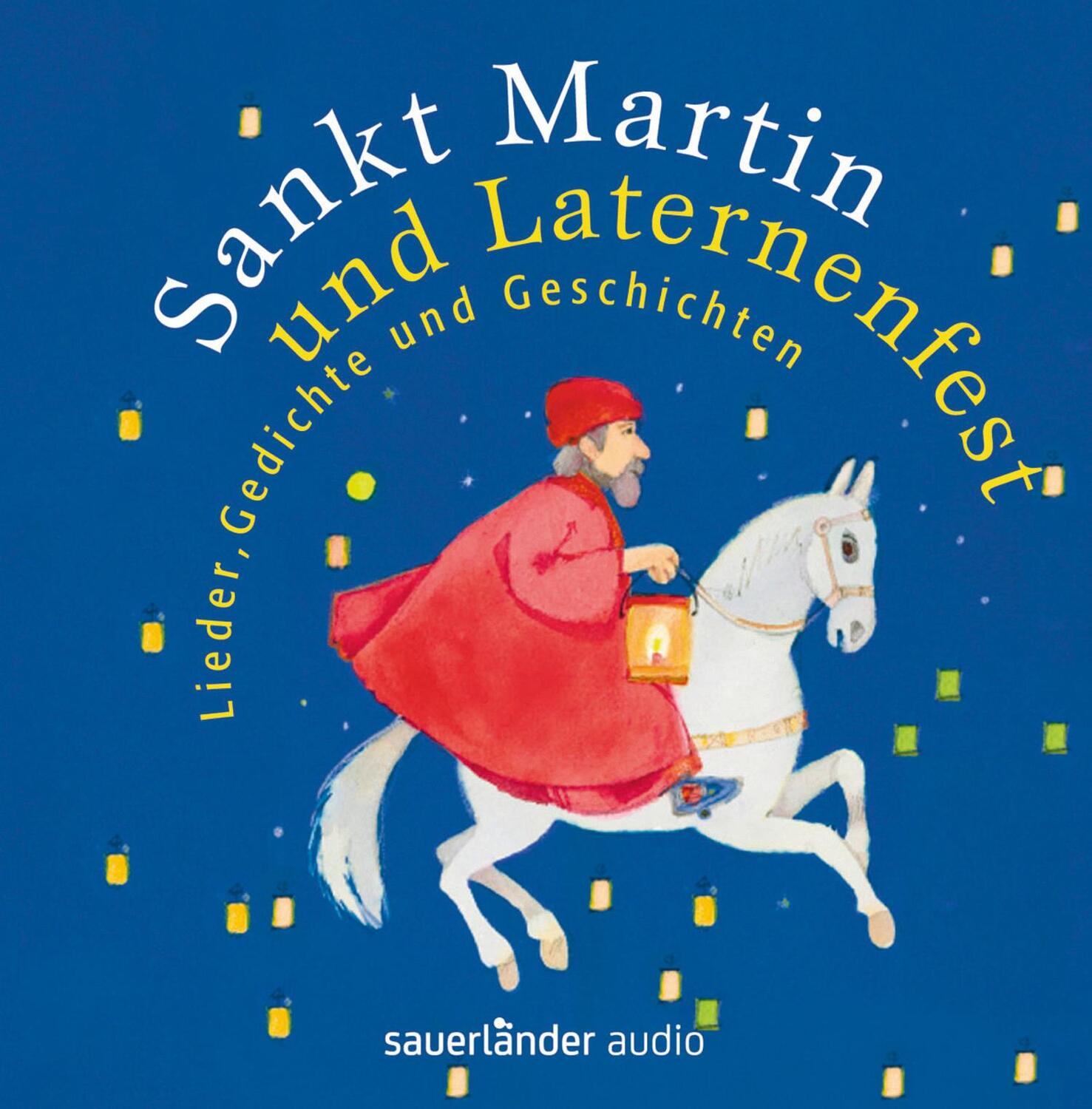 Cover: 9783839845356 | Sankt Martin und Laternenfest | Audio-CD | 39 Min. | Deutsch | 2003