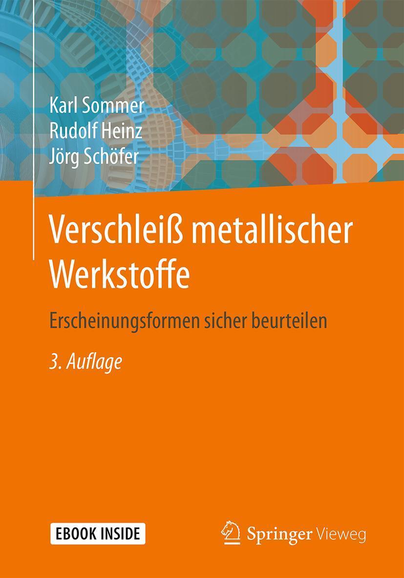 Cover: 9783658178505 | Verschleiß metallischer Werkstoffe | Karl Sommer (u. a.) | Bundle