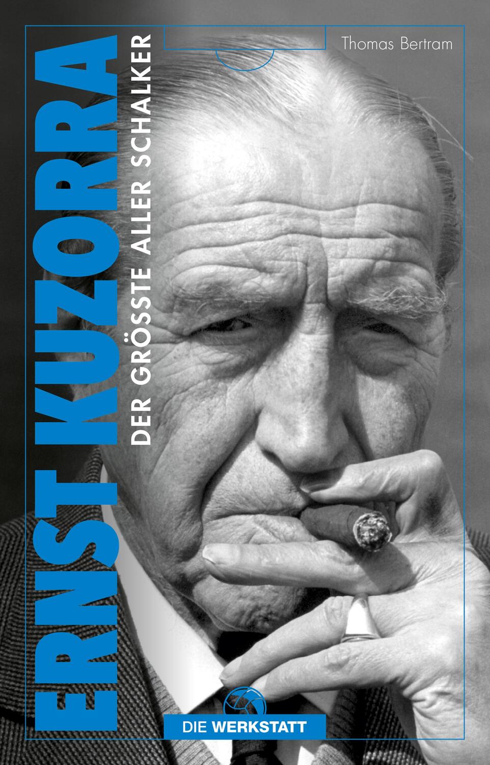 Cover: 9783730704042 | Ernst Kuzorra | Der größte aller Schalker | Thomas Bertram | Buch